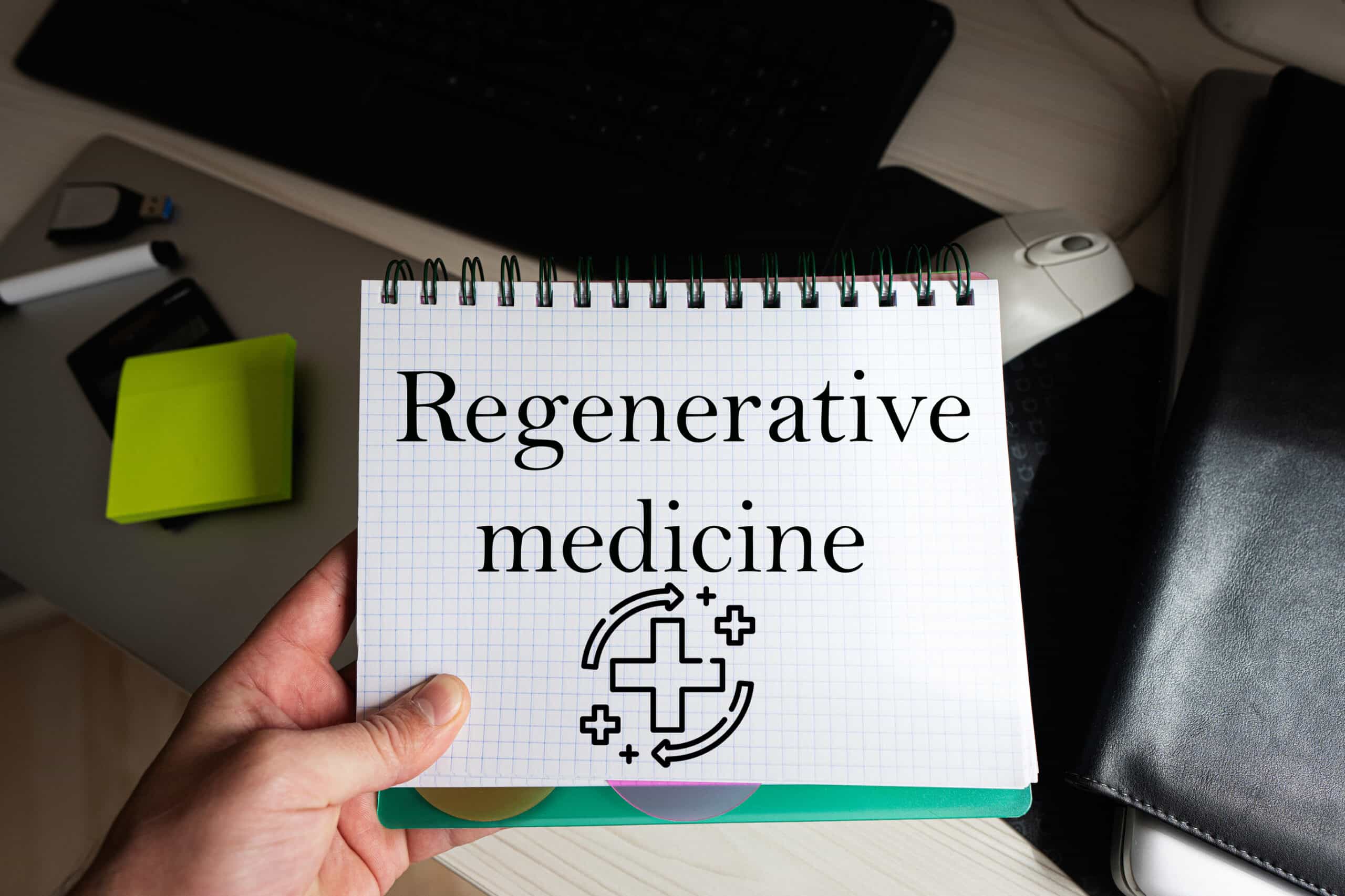 Regenerative Medicine